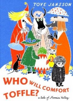 Who Will Comfort Toffle? - Jansson, Tove