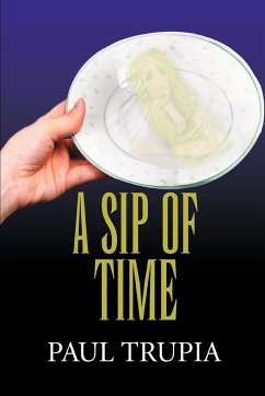A Sip of Time - Trupia, Paul