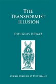 The Transformist Illusion