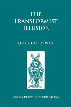 The Transformist Illusion - Dewar, Douglas