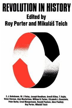 Revolution in History - Porter, Roy / Teich, Mikulas (eds.)