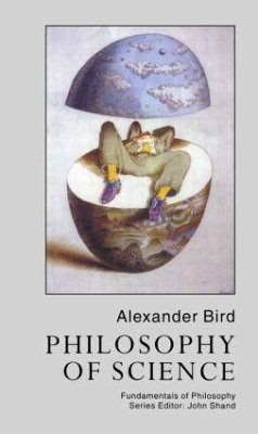 Philosophy Of Science - Bird, Alexander (University of Bristol, UK)