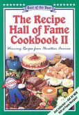 The Recipe Hall of Fame Cookbook II: Winning Recipes from Hometown America