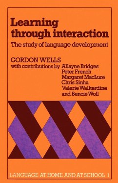 Learning Through Interaction - Wells, Gordon; Wells, C. Gordon