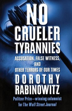 No Crueler Tyrannies - Rabinowitz, Dorothy