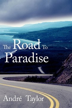 The Road To Paradise - Taylor, André