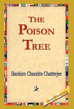 The Poison Tree - Chatterjee, Bankim Chandra