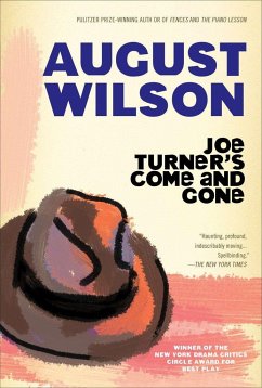 Joe Turner's Come and Gone - Wilson, August