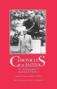 Chronicles of Faith: The Autobiography of Frederick D. Patterson - Patterson, Frederick D.