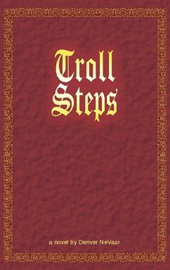 Troll Steps - Nevaar, Denver