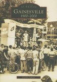 Gainesville: 1900-2000