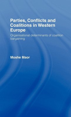 Parties, Conflicts and Coalitions in Western Europe - Maor, Moshe