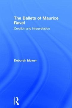 The Ballets of Maurice Ravel - Mawer, Deborah