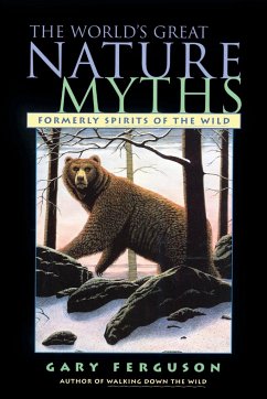 World's Great Nature Myths - Ferguson, Gary