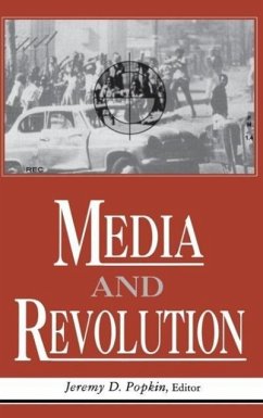 Media and Revolution - Popkin, Jeremy D