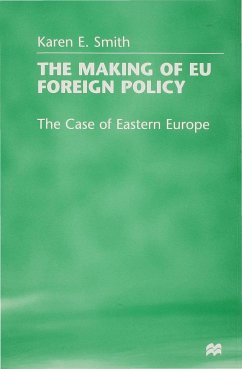 The Making of Eu Foreign Policy - Smith, Karen E.