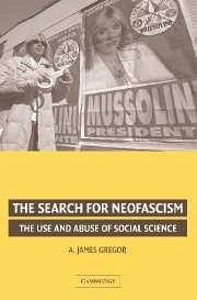 The Search for Neofascism - Gregor, A James