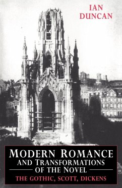 Modern Romance and Transformations of the Novel - Duncan, Ian; Ian, Duncan
