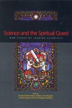 Science and the Spiritual Quest - Clayton, Phillip; Richardson, Mark; Russell, Robert J