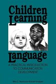 Children Learning Language: Practical Introduction to Communication Development