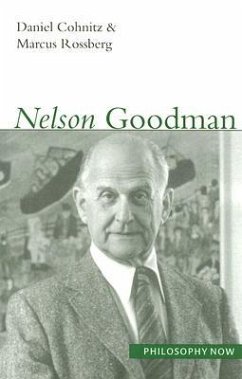 Nelson Goodman: Volume 2 - Cohnitz, Daniel; Rossberg, Marcus