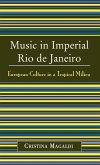 Music in Imperial Rio de Janeiro