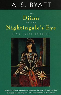 The Djinn in the Nightingale's Eye - Byatt, A S