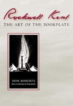 Rockwell Kent: Art of the Bookplate - Roberts, Don