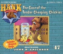 The Case of the Tender Cheeping Chickies - Erickson, John R.