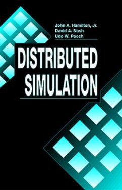 Distributed Simulation - Hamilton, John a; Nash, David A; Pooch, Udo W