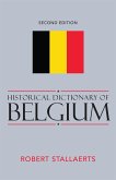 Historical Dictionary of Belgium: Volume 51