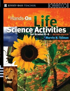 Hands-On Life Science Activities for Grades K-6 - Tolman, Marvin N