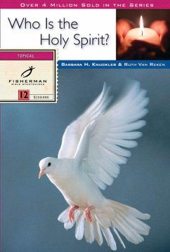 Who Is the Holy Spirit? - Reken, Ruth E van; Knuckles, Barbara H