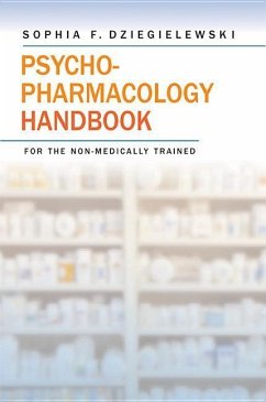 Psychopharmacology Handbook for the Non-Medically Trained - Dziegielewski, Sophia F.