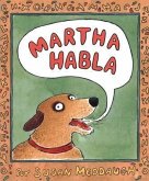 Martha Habla = Martha Speaks