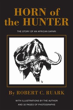 Horn of the Hunter - Ruark, Robert