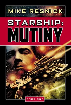Starship: Mutiny - Resnick, Mike