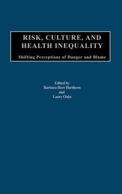 Risk, Culture, and Health Inequality