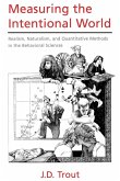 Measuring the Intentional World Measuring the Intentional World