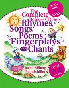 The Complete Book of Rhymes, Songs, Poems, Fingerplays and Chants: Over 700 Selections [With 2 CD's with 50 Songs] - Silberg, Jackie; Schiller, Pam