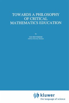 Towards a Philosophy of Critical Mathematics Education - Skovsmose, Ole
