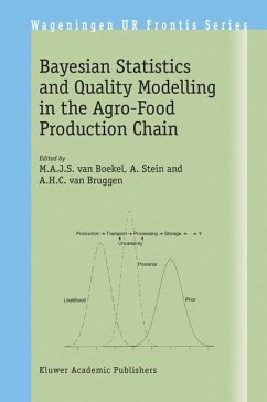 Bayesian Statistics and Quality Modelling in the Agro-Food Production Chain - Boekel, M.A.J.S. van / Stein, A. / Bruggen, A.H.C. van (Hgg.)