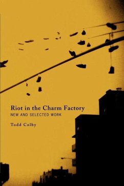 Riot in the Charm Factory - Colby, Todd