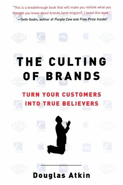 The Culting of Brands - Atkin, Douglas