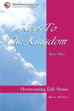 Keys to the Kingdom - Miller, Betty S.