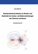 Quantenchemische Studien zur Struktur und Reaktivität von Carben- und Silylenverbindungen des Titaniums und Eisens