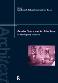 Gender Space Architecture - Penner, Barbara / Rendell, Jane (eds.)