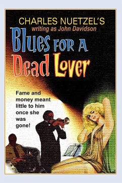 Blues for a Dead Lover - Nuetzel, Charles