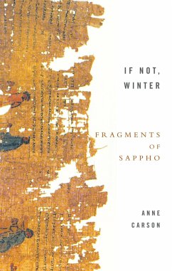 If Not, Winter: Fragments Of Sappho - Carson, Anne