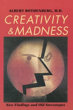 Creativity and Madness - Rothenberg, Albert